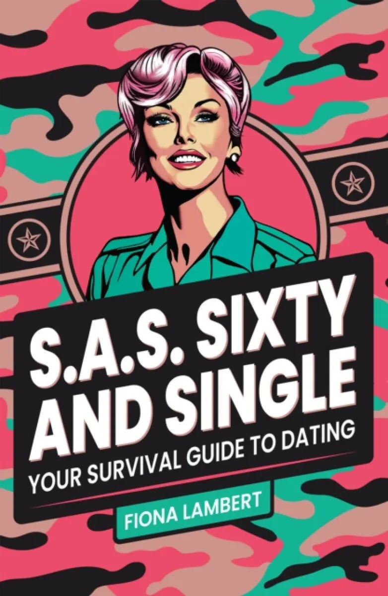 S.A.S. Sixty and Single - Fiona Lambert