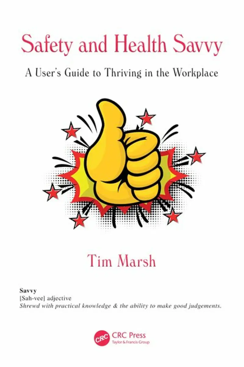 Safety and Health Savvy - Tim Marsh