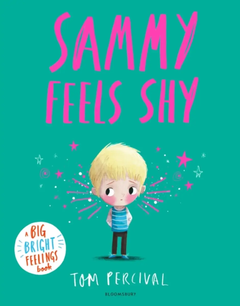 Sammy Feels Shy - Tom Percival