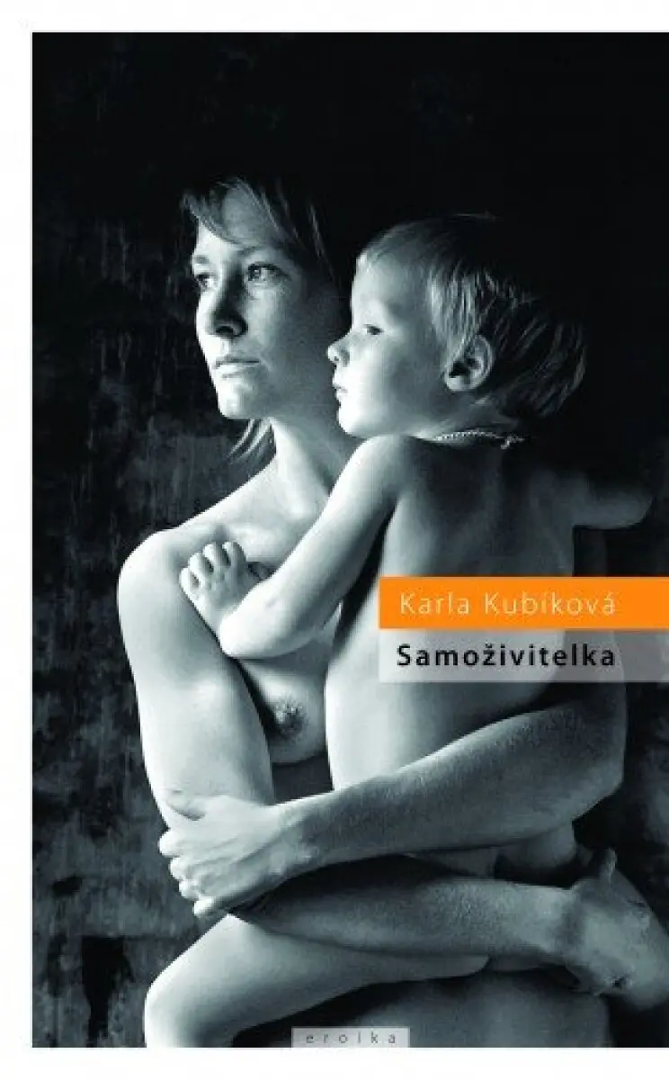Samoživitelka - Karla Kubíková