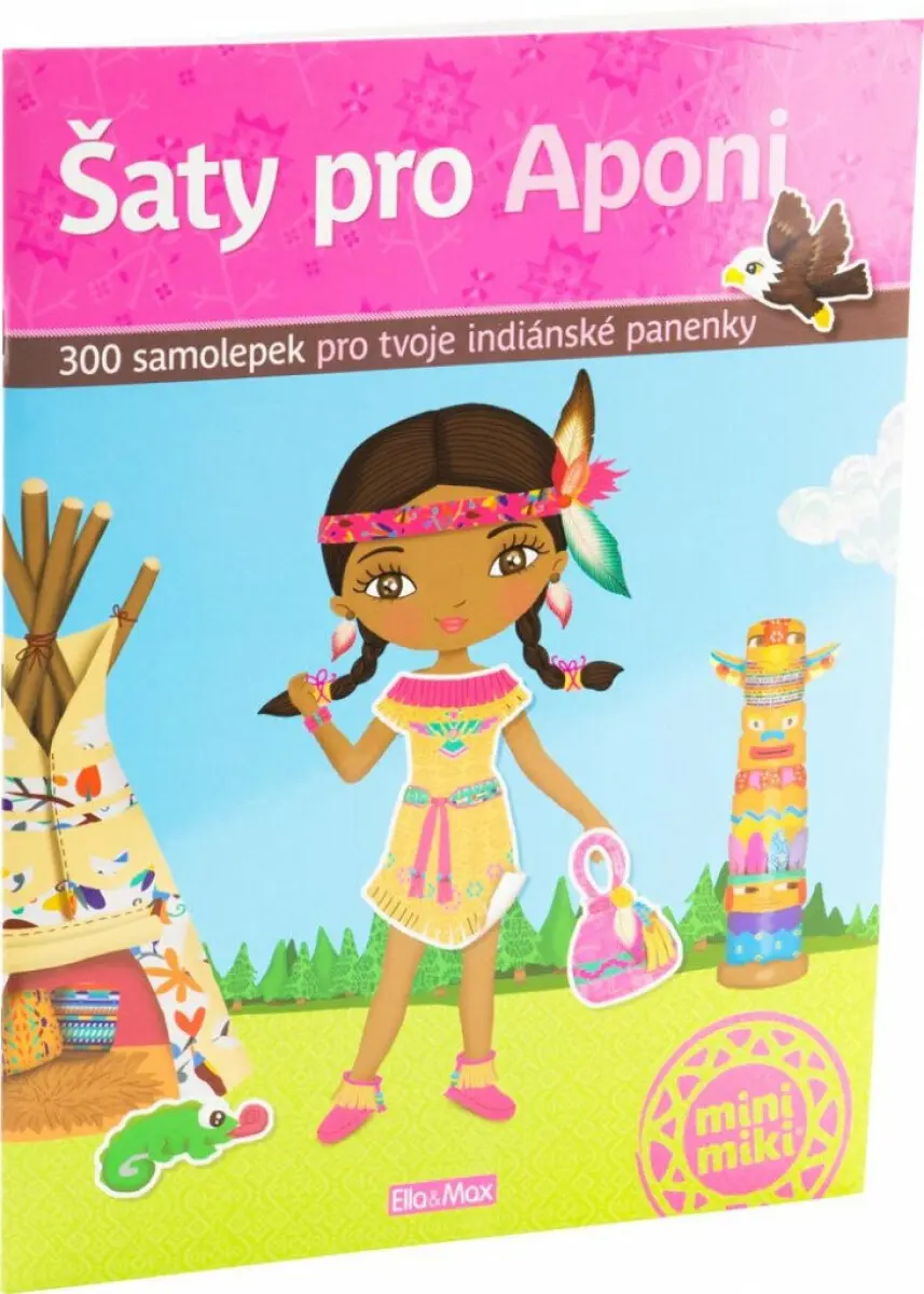 Šaty pro Aponi (300 samolepek pro tvé indiánské panenky) - kniha z kategorie Samolepky