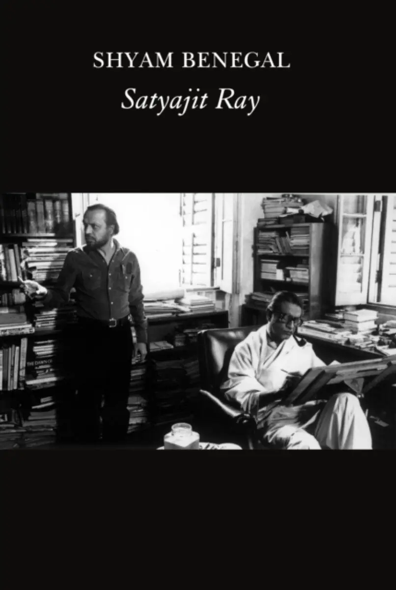 Satyajit Ray – A Film - Satyajit Ray, Shyam Benegal