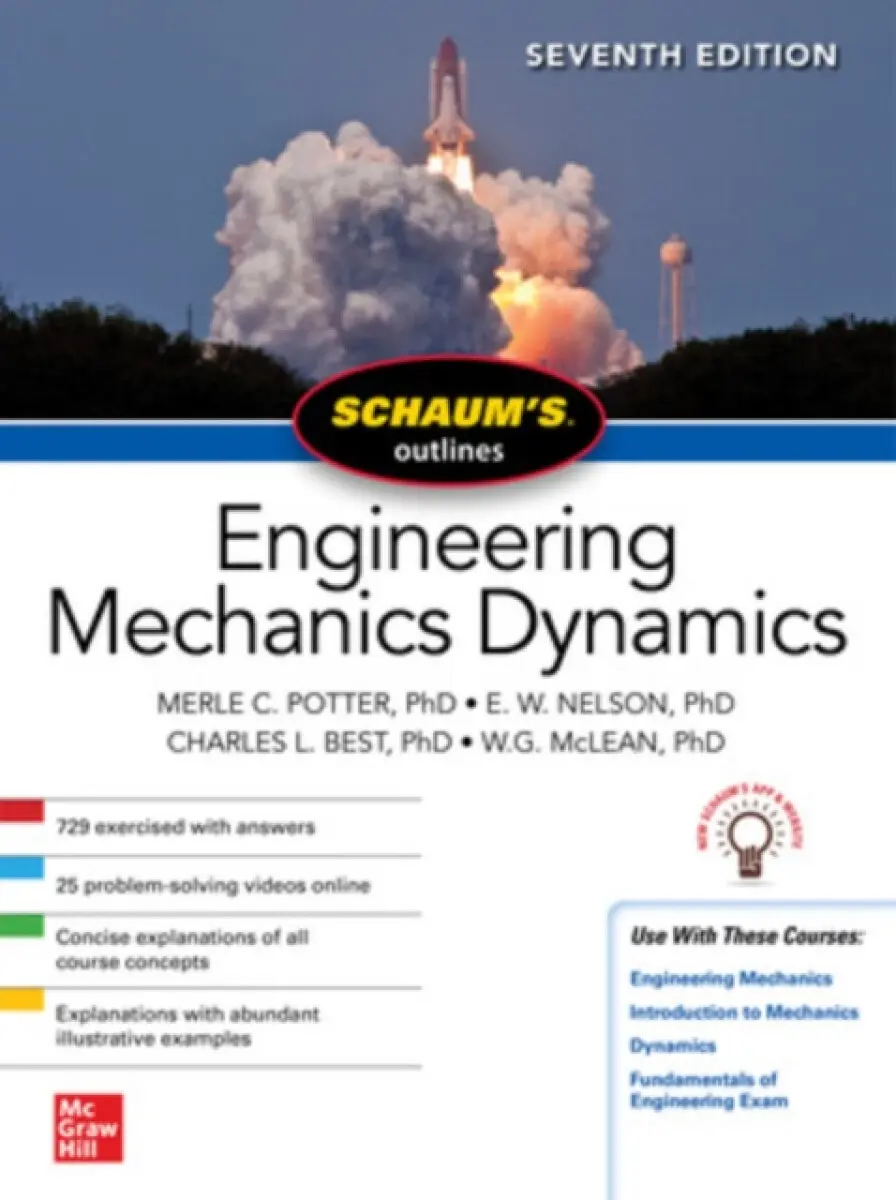 Schaum's Outline of Engineering Mechanics Dynamics, Seventh Edition - Charles Best, W. G. McLean, Merle Potter, E. Nelson