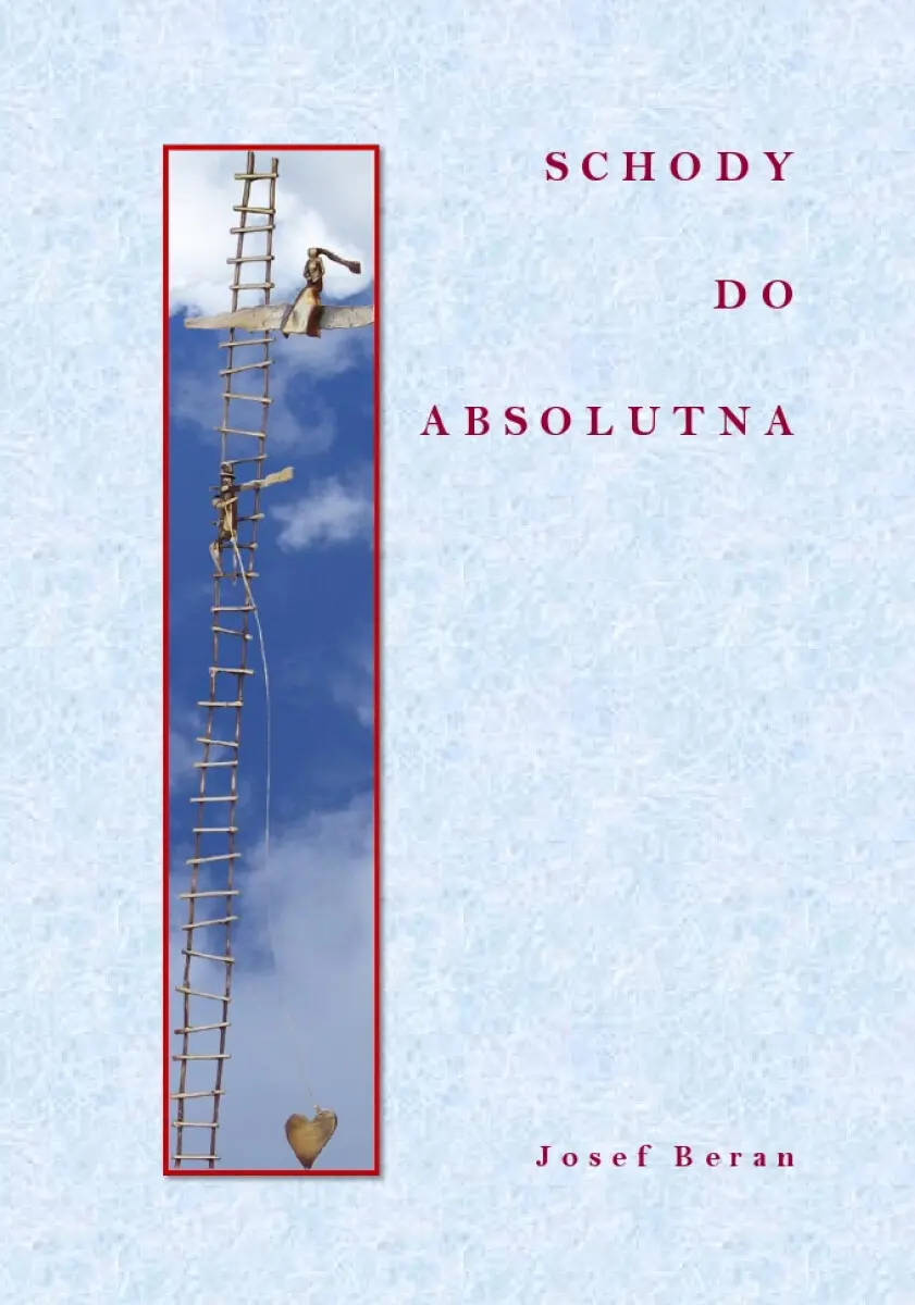 Schody do absolutna - Josef Beran