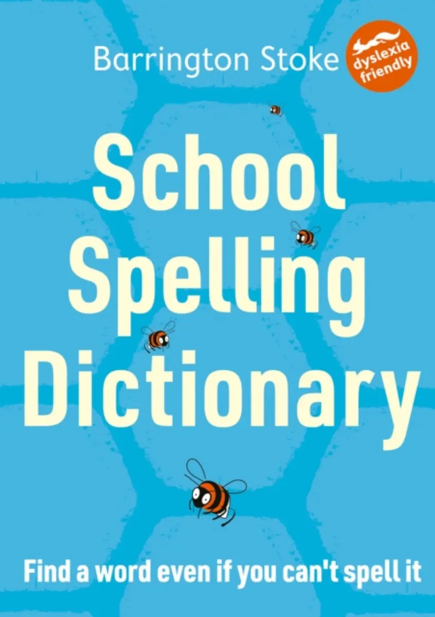 SCHOOL SPELLING DICT - Christine Maxwell, Julia Rowlandson