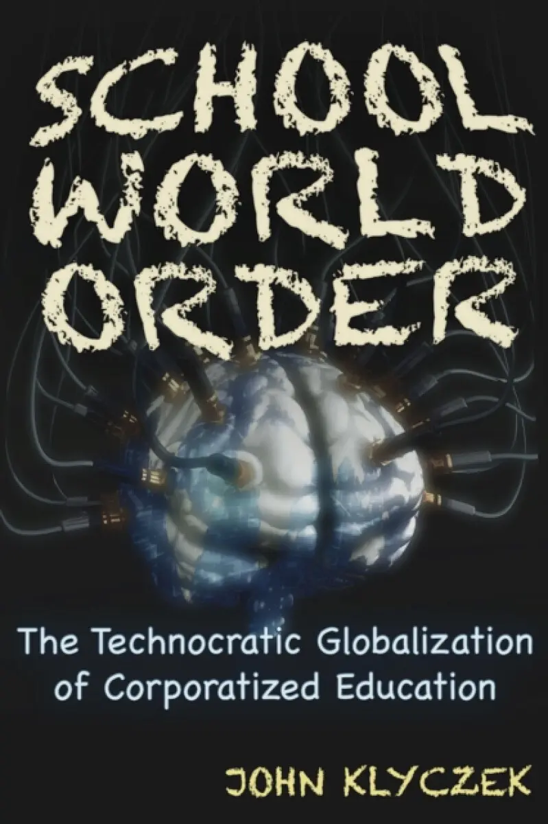 School World Order - John Adam Klyczek