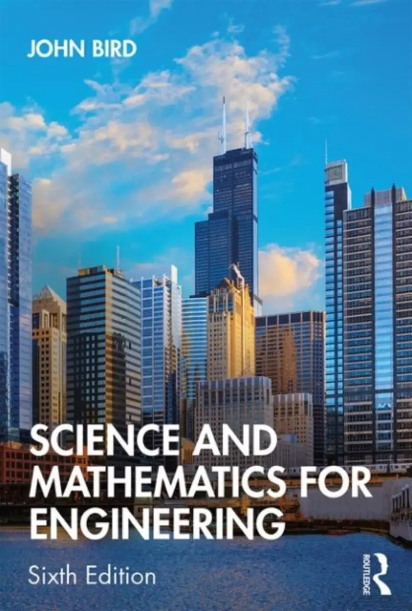 Science and Mathematics for Engineering - John Bird