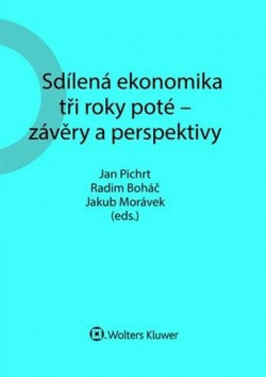 Sdílená ekonomika tři roky poté - závěry a perspektivy - Jakub Morávek, Jan Pichrt