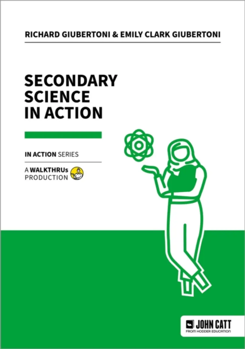 Secondary Science in Action - Emily Clark Giubertoni