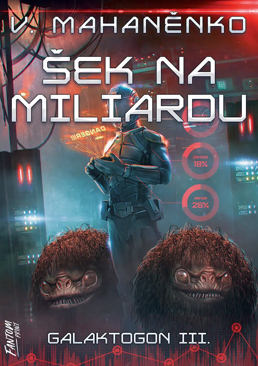 Mahaněnko Vasilij Galaktogon 3 - Šek na miliardu