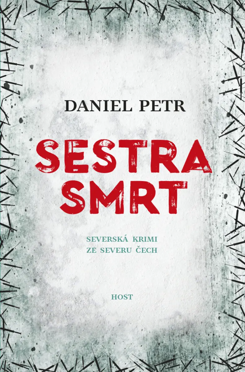 Sestra smrt - Daniel Petr