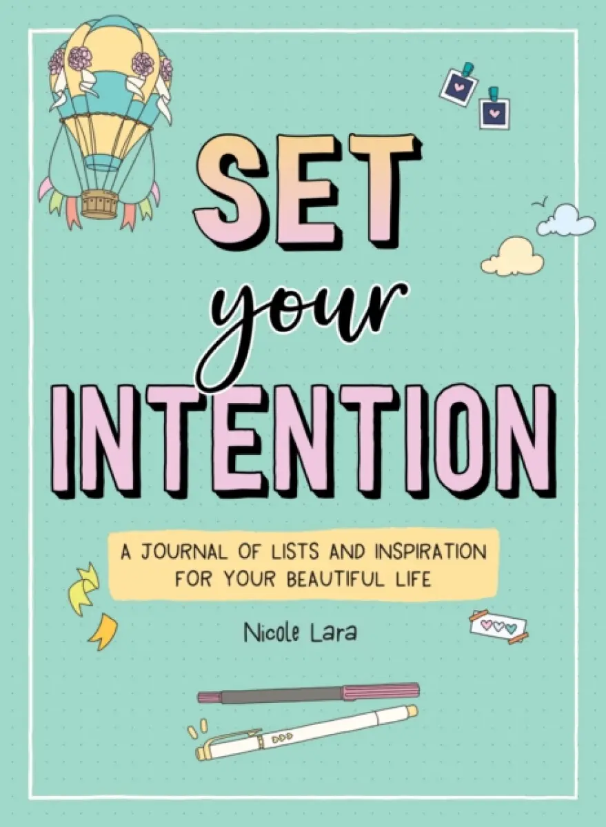 Set Your Intention - Nicole Lara