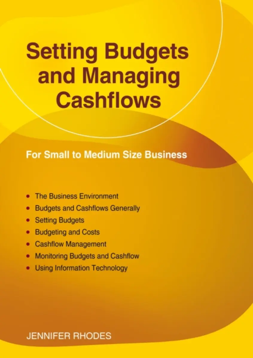 Setting Budgets And Managing Cashflows - Jennifer Rhodes