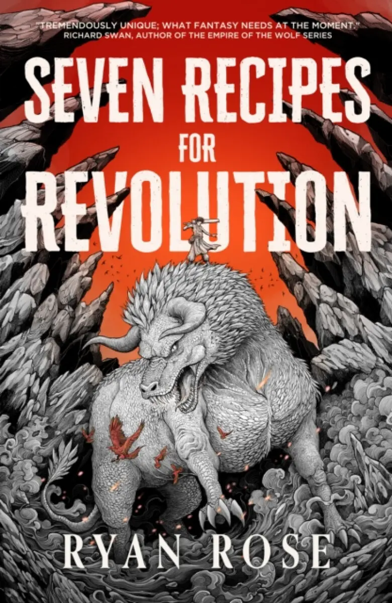 Seven Recipes for Revolution - Ryan Rose