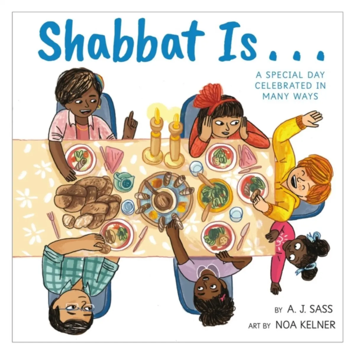 Shabbat Is... - A. J. Sass