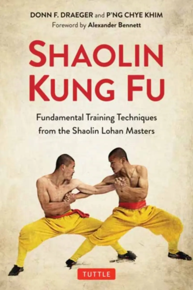 Shaolin Kung Fu - Donn F. Draeger, P'ng Chye Khim