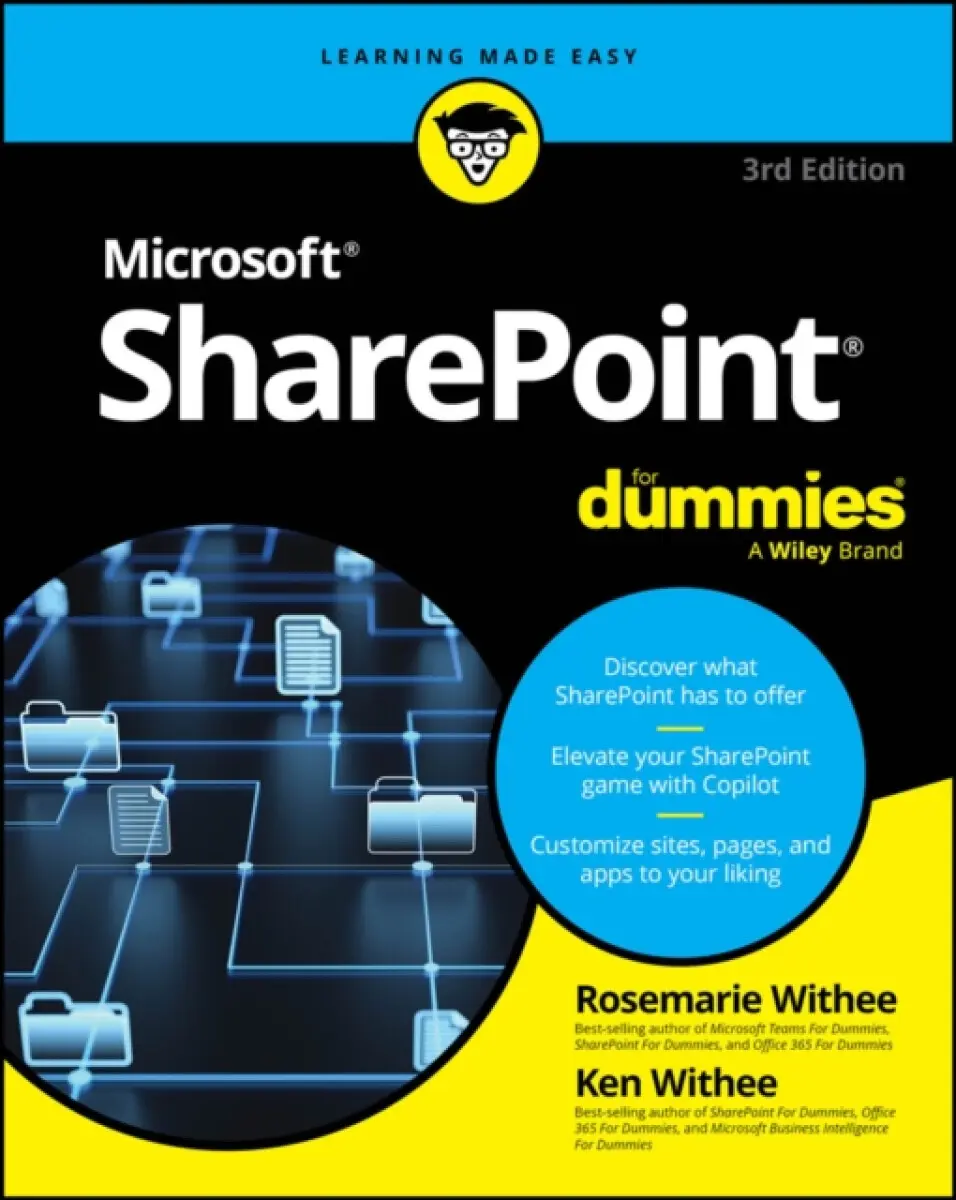 SharePoint For Dummies, 3rd Edition - Ken Withee, Rosemarie Withee