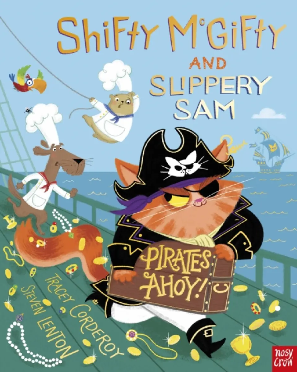 Shifty McGifty and Slippery Sam: Pirates Ahoy! - Tracey Corderoyová