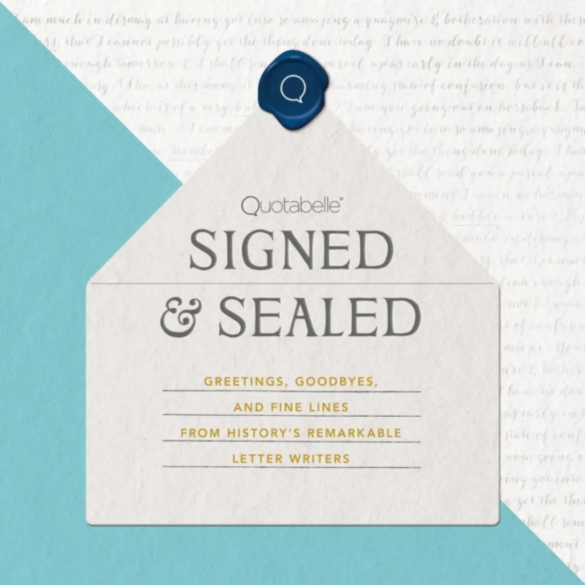 Signed & Sealed - Alicia Williamson, Quotabelle, Pauline Weger