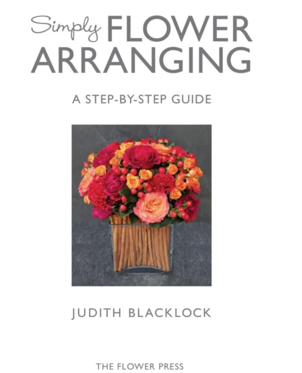 Simply Flower Arranging - Judith Blacklock