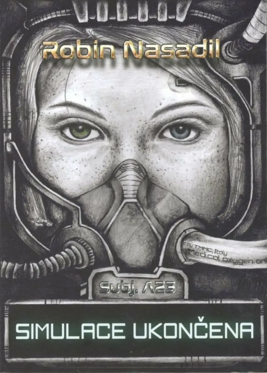 Simulace ukončena - Robin Nasadil,Simulace ukončena - Robin Nasadil - kniha z kategorie Sci-fi a fantasy