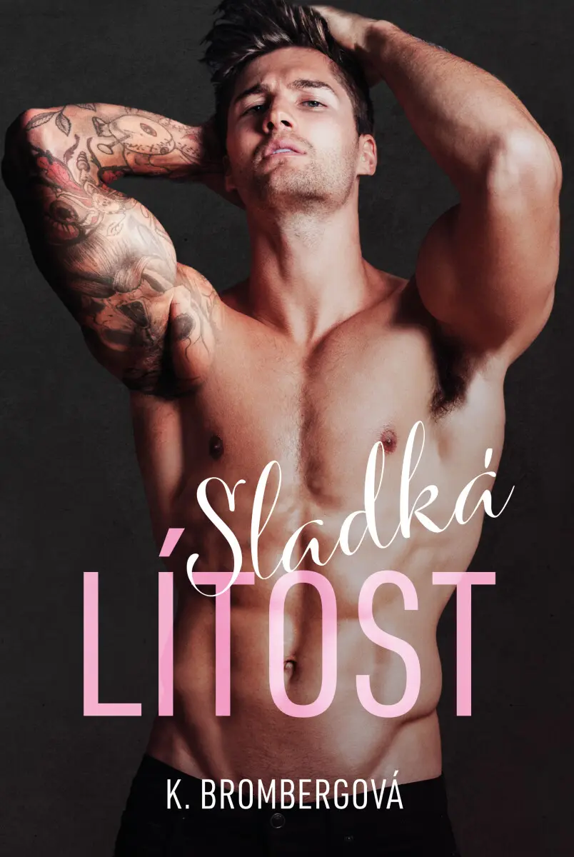 Sladká lítost - K. Brombergová
