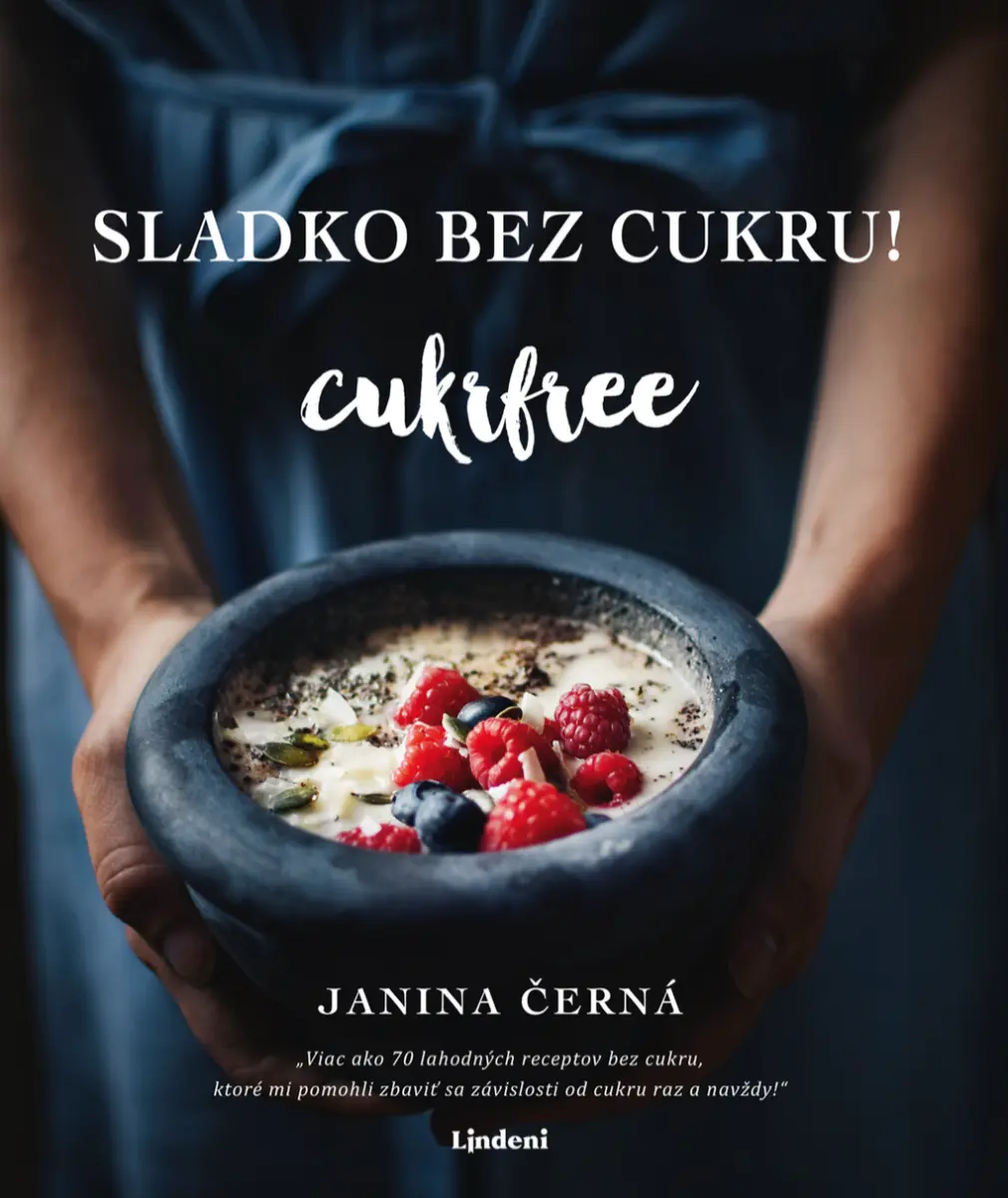 Sladko bez cukru! - Cukrfree - Janina Černá