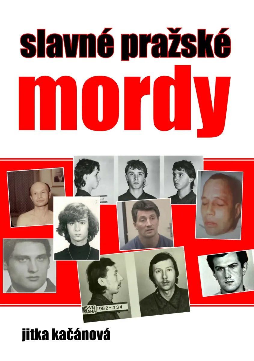 Slavné pražské mordy - Jitka Kačánová