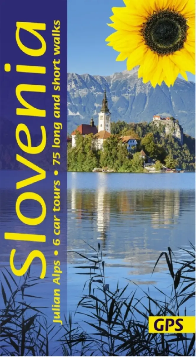 Slovenia Sunflower Walking Guide - David and Sarah Robertson
