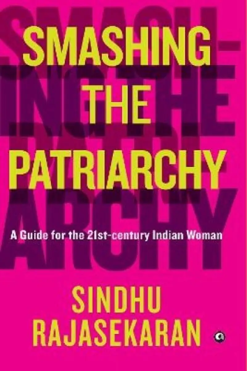SMASHING THE PATRIARCHY (Cover) - Sindhu Rajasekaran