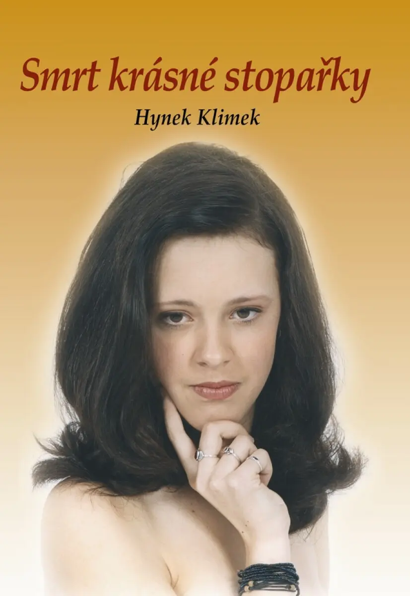 Smrt krásné stopařky - Hynek Klimek