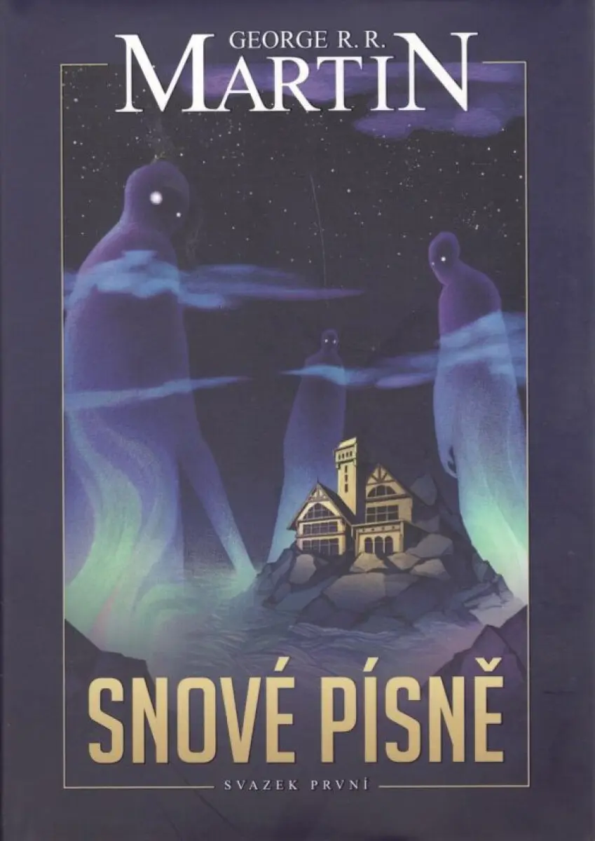 Snové písně 1. - George Raymond Richard Martin
