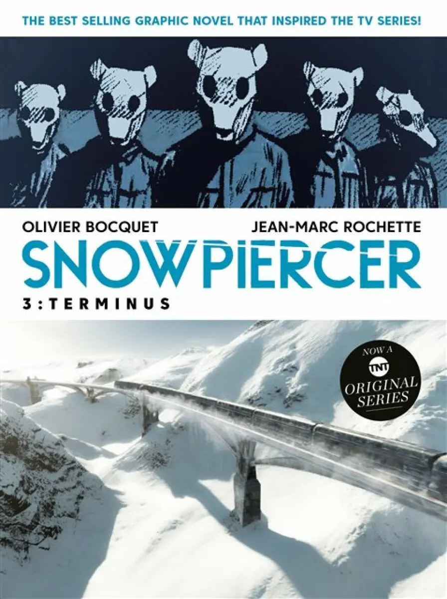 Snowpiercer Vol. 3: Terminus (Graphic Novel) - Olivier Bocquet, Jean-Marc Rochette