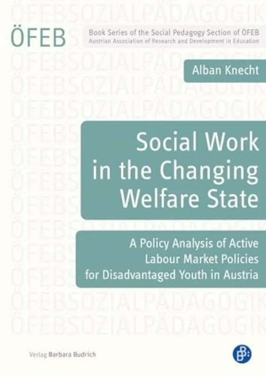 Social Work in the Changing Welfare State - Dr. habil. Alban Knecht
