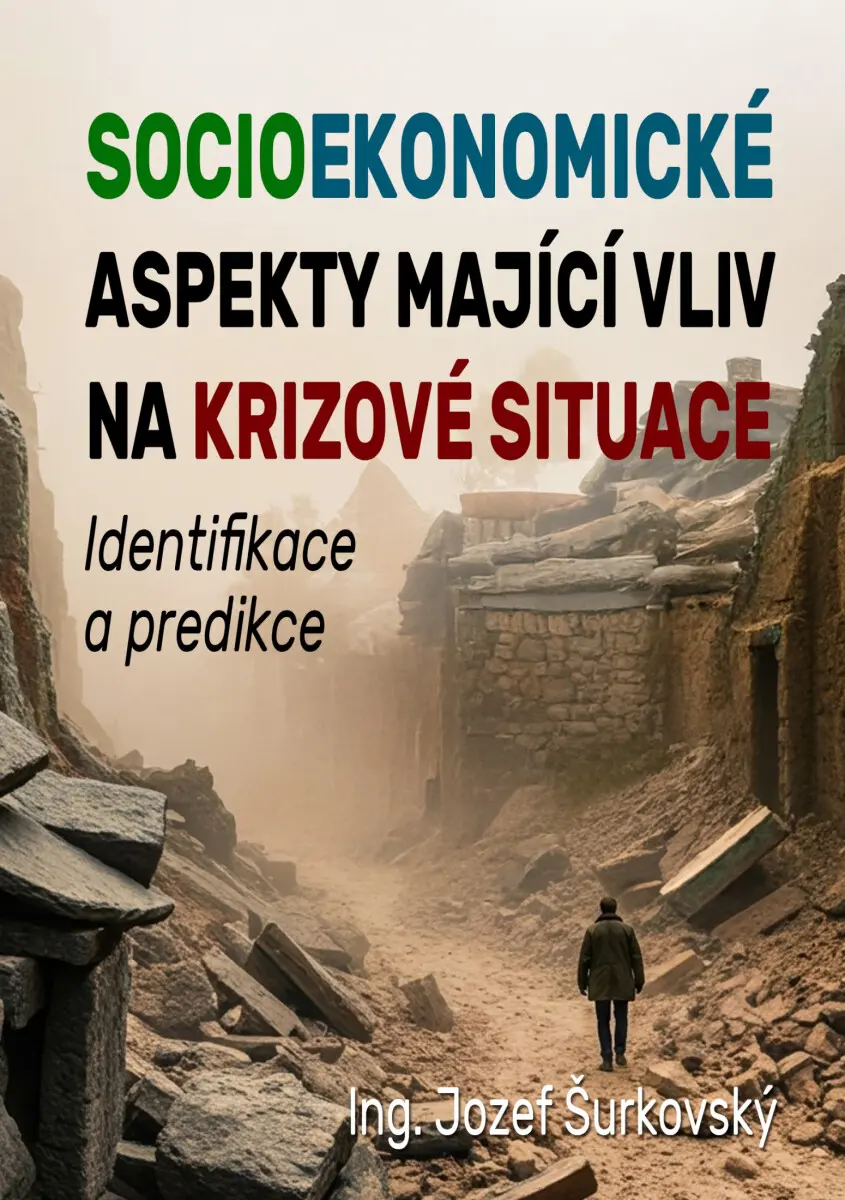 Socioekonomické aspekty mající vliv na krizové situace - Jozef Šurkovský