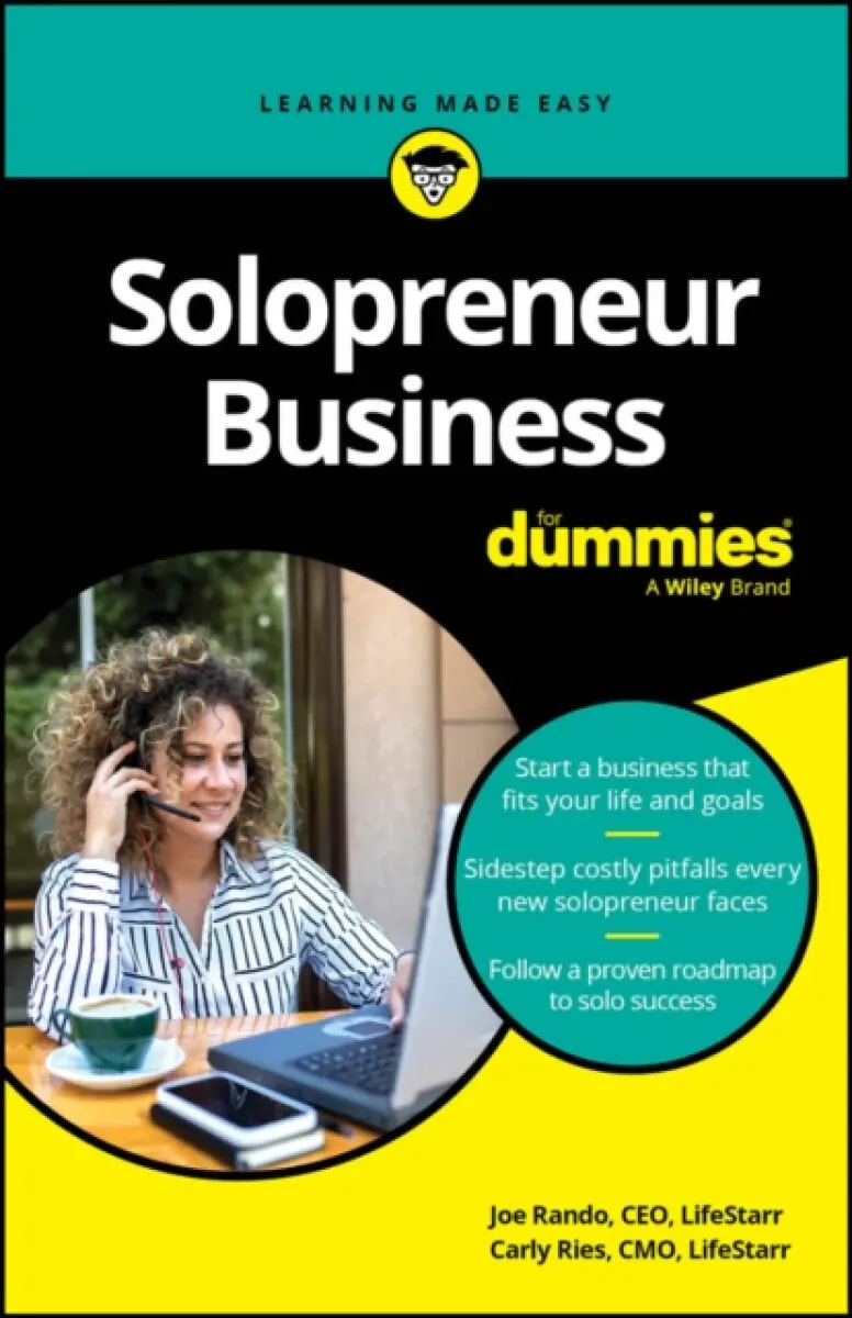 Solopreneur Business For Dummies - Carly Ries, Joe Rando