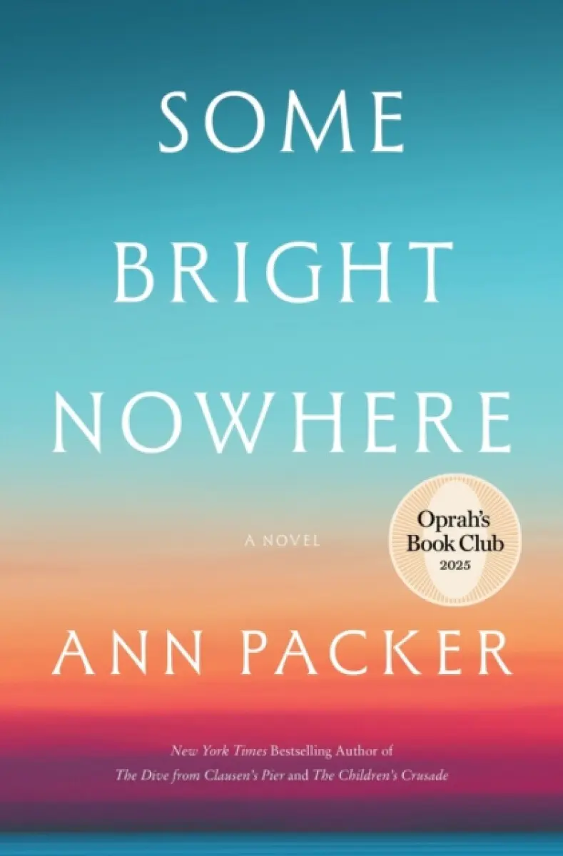 Some Bright Nowhere - Packer Ann