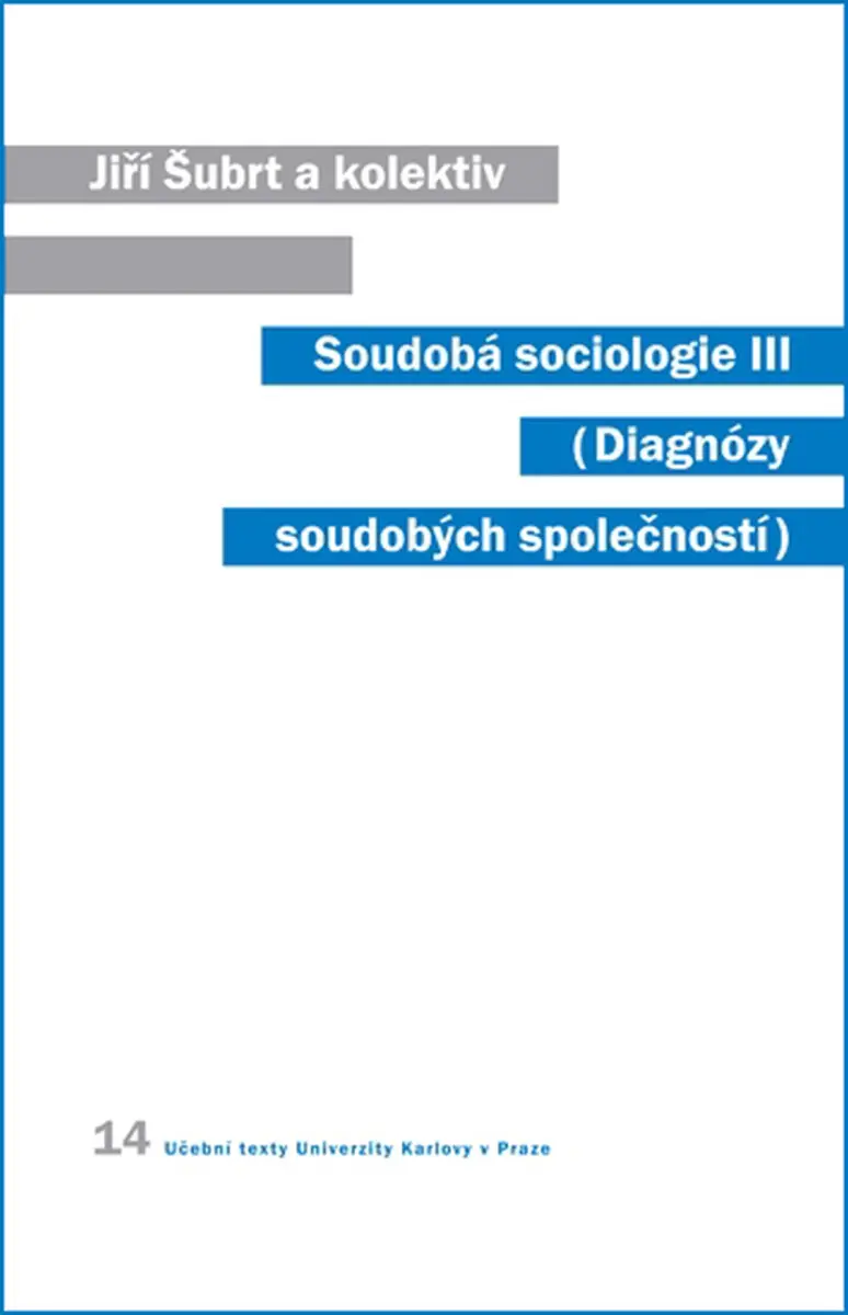Soudobá sociologie III. - Jiří Šubrt