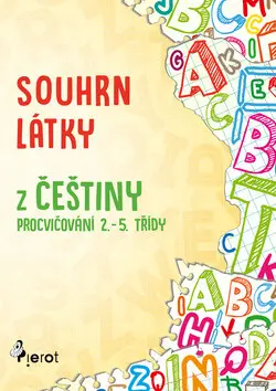 Souhrn látky ČJ 1. stupeň ZŠ