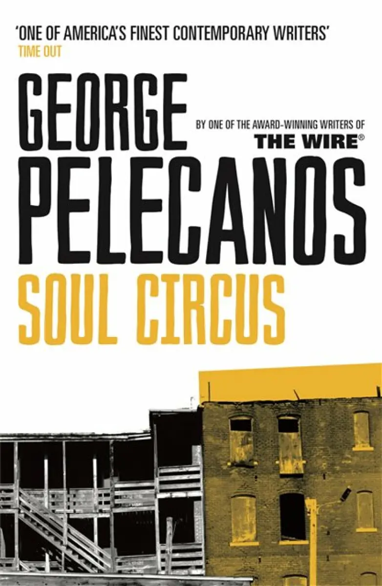 Soul Circus - George Pelecanos