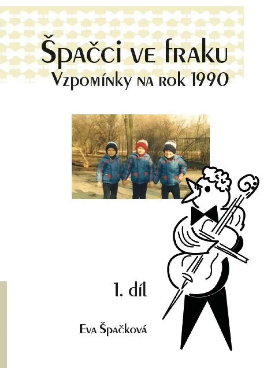 Špačci ve fraku - Eva Špačková