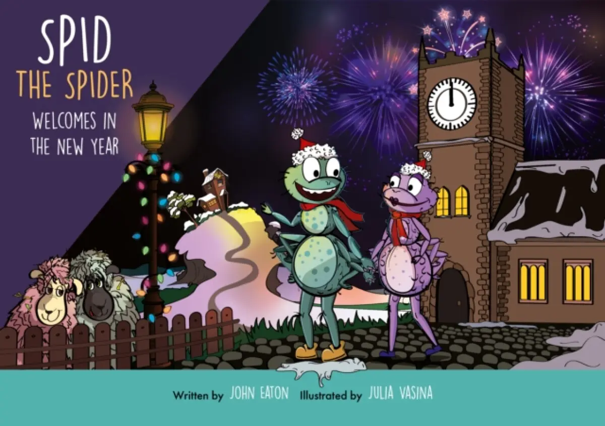 Spid the Spider Welcomes in the New Year - John Eaton