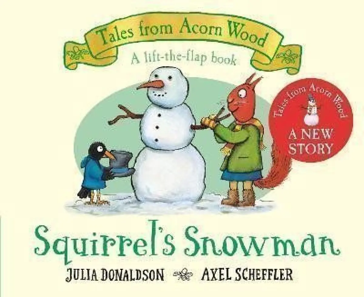 Squirrel's Snowman - Julia Donaldson, Axel Scheffler (Ilustrátor),Squirrel's Snowman - Julia Donaldson, Axel Scheffler (Ilustrátor) - kniha z kategori