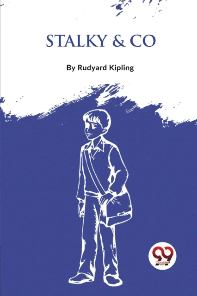 Stalky & Co - Rudyard Kipling