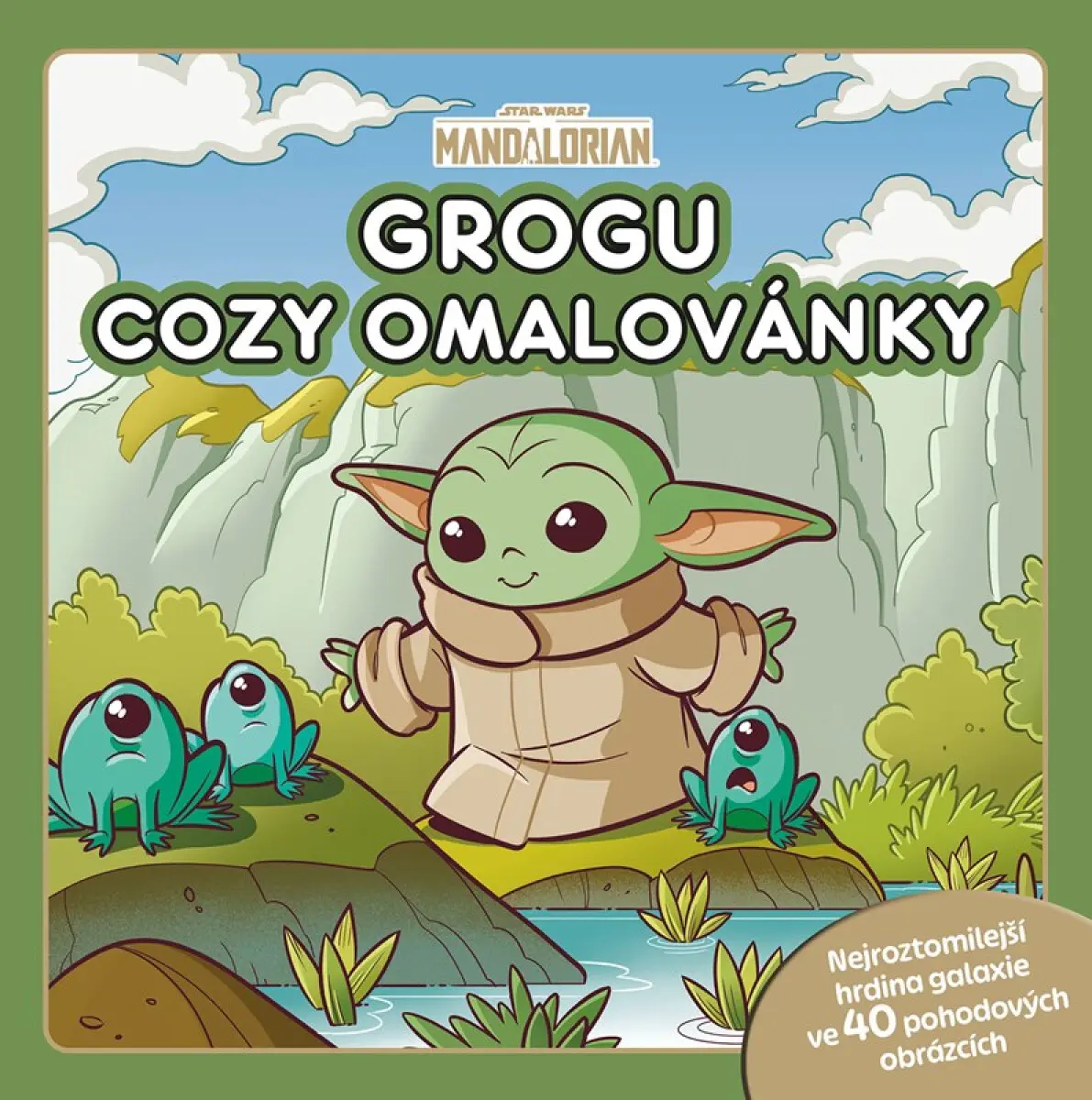 Star Wars - Mandalorian - Grogu - COZY omalovánky - kolektív autorov