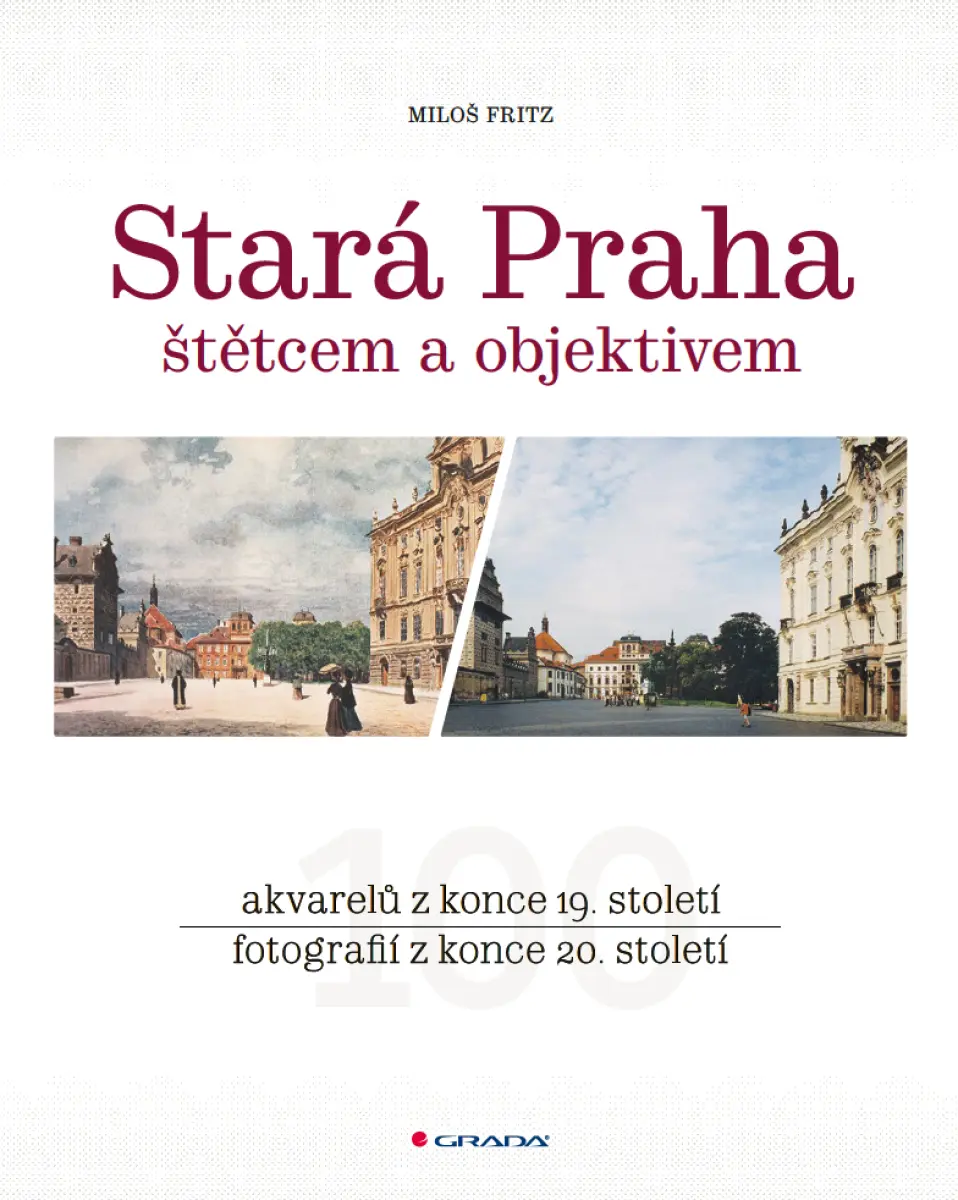 Stará Praha - Miloš Fritz