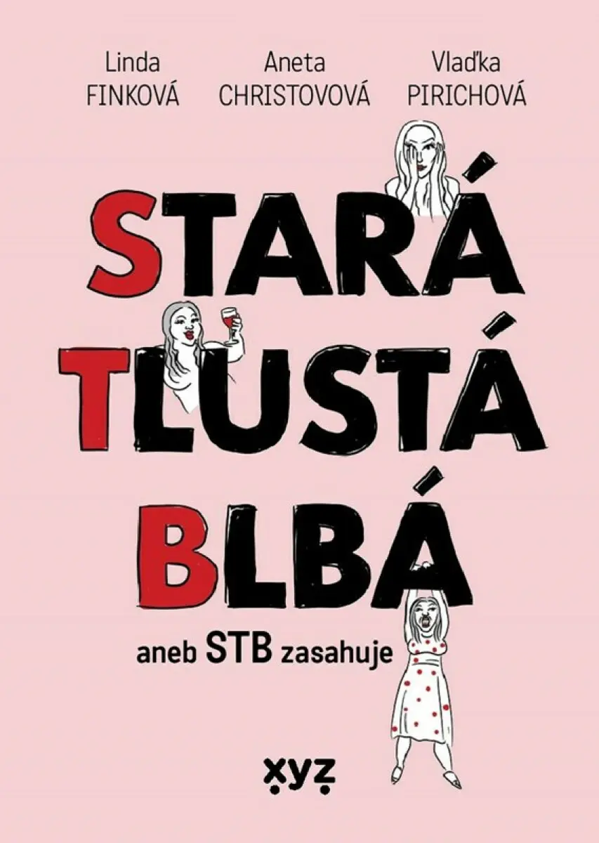 Stará, tlustá, blbá - Aneta Christovová