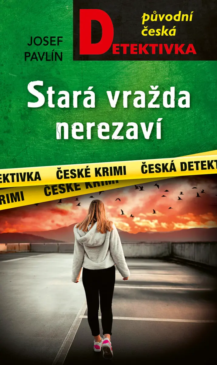 Stará vražda nerezaví - Josef Pavlín