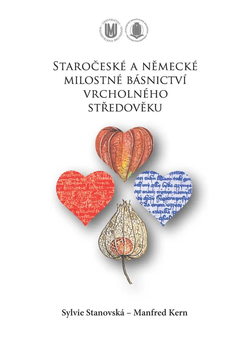 Staročeské a německé milostné básnictví vrcholného středověku - Sylvie Stanovská, Manfred Kern