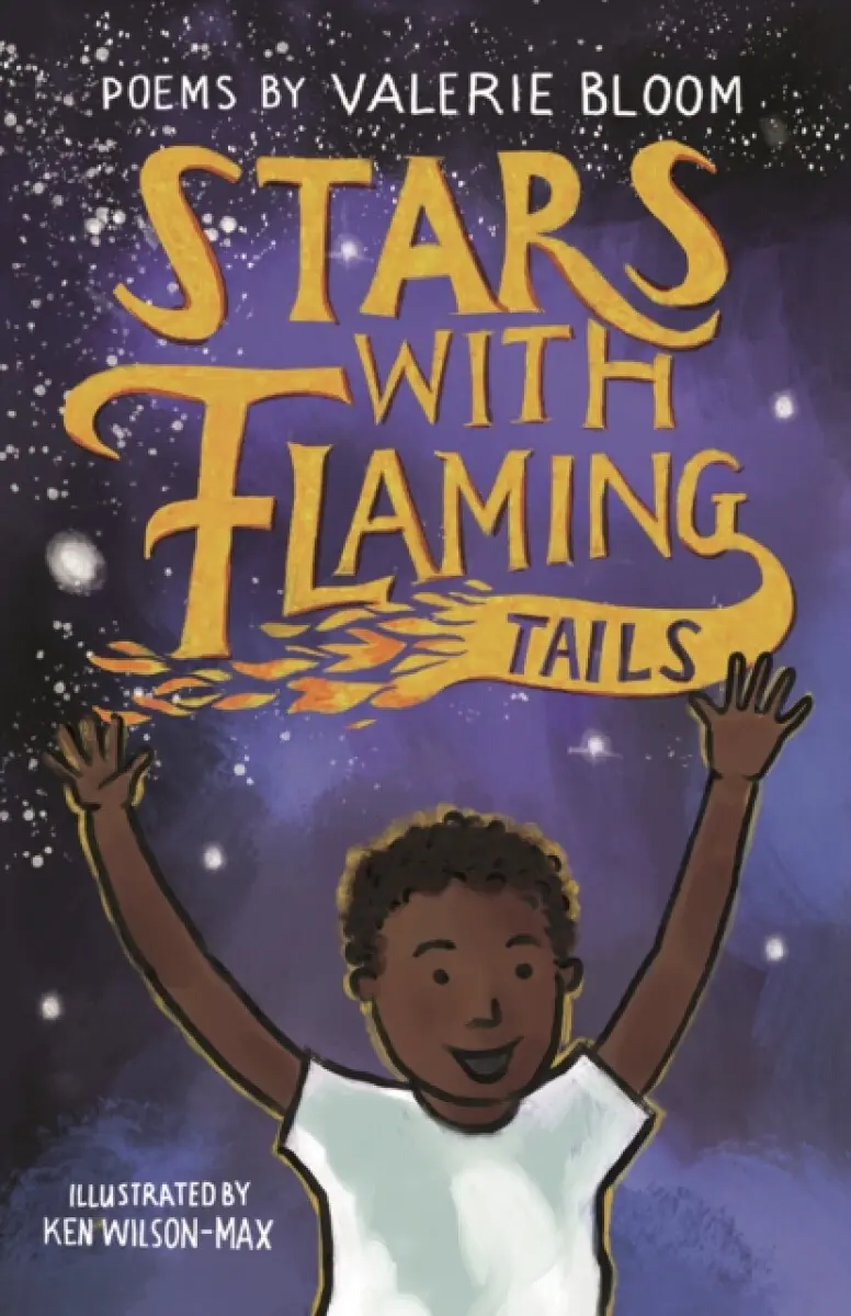 Stars With Flaming Tails - Valerie Bloom